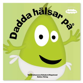 Dadda hälsar på, bok