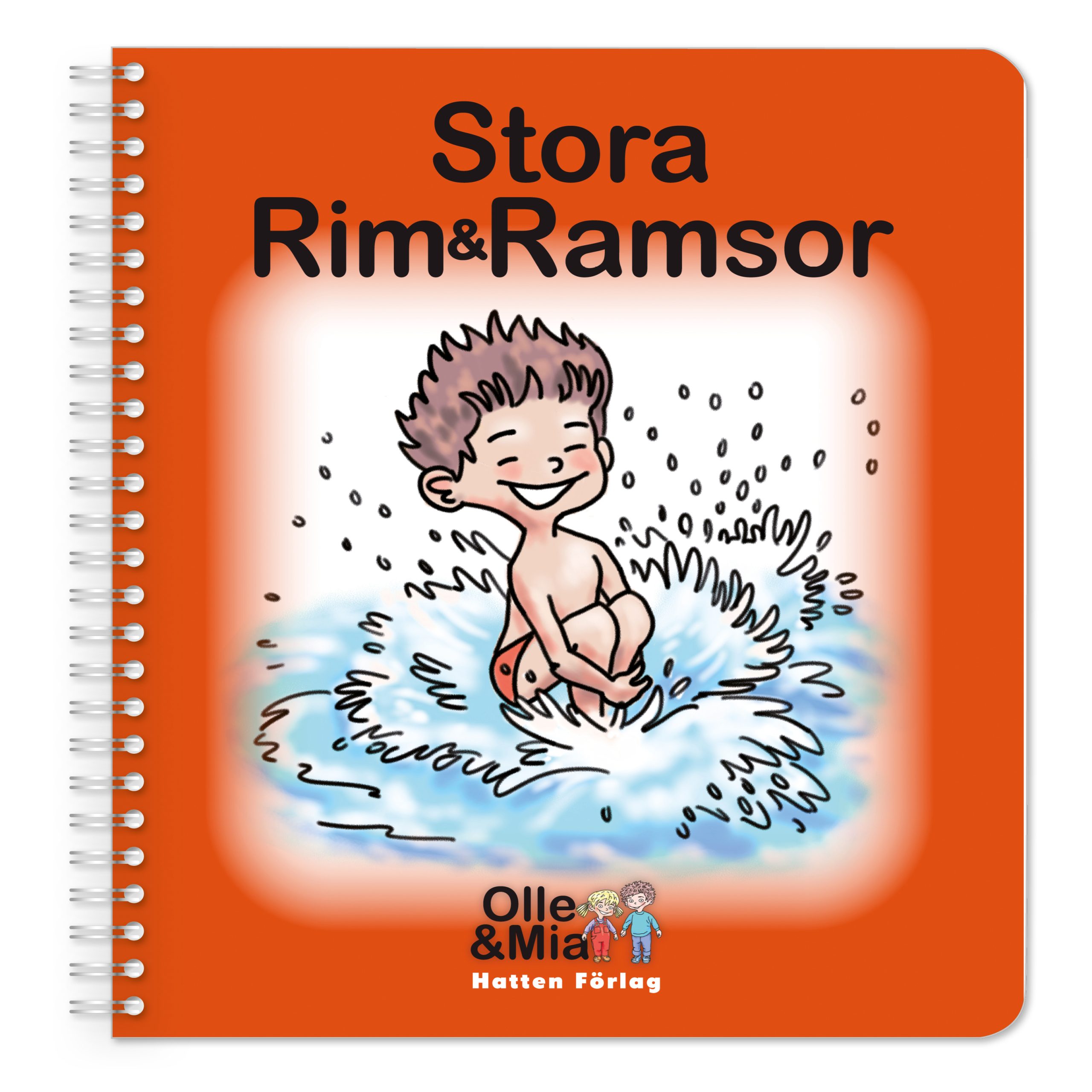 Olle & Mia, Stora Rim&Ramsor