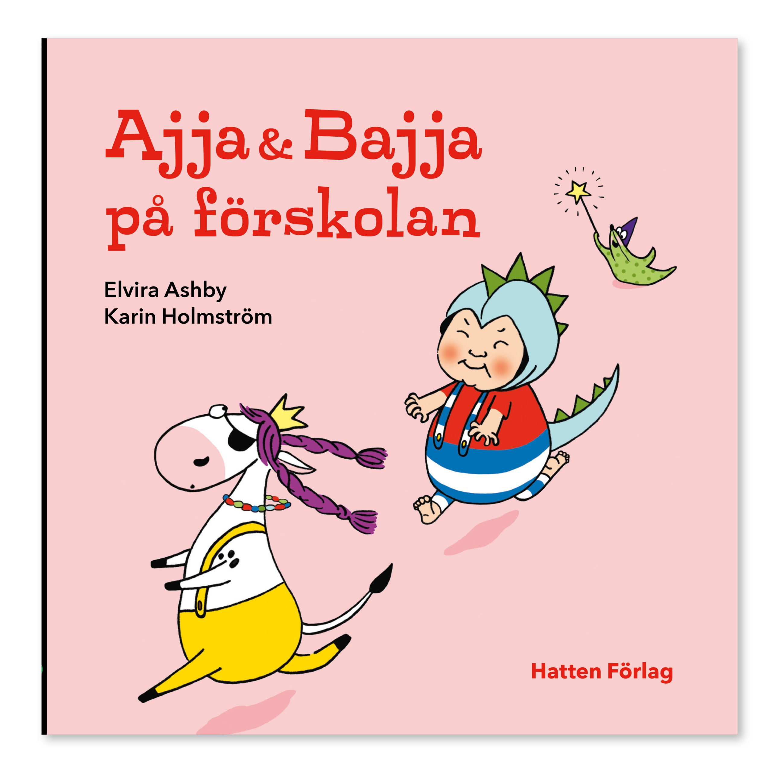 Ajja & Bajja på förskolan, bok